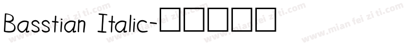 Basstian Italic字体转换